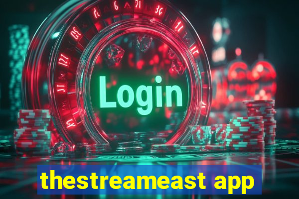 thestreameast app